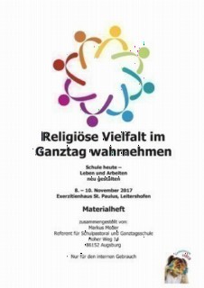 Schule heute - Leben und Arbeiten neu gestalten, Religiöse Vielfalt im Ganztag wahrnehmen, 2017.jpg