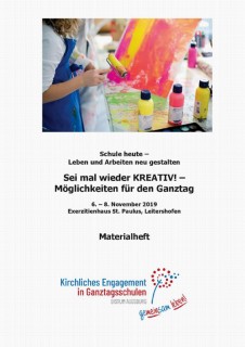 2019_Schule heute - Leben und Arbeiten neu gestalten, Sei mal wieder kreativ.jpg