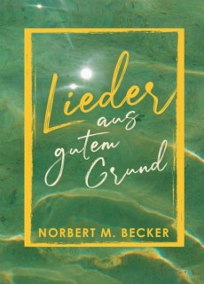 Lieder aus gutem Grund
